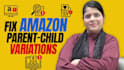 create amazon listing merge parent child variation creation for all category