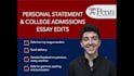 improve your college admissions essay or personal statement