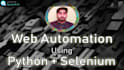 automate websites, build bots, do browser automation using python and selenium