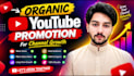do super fast organic youtube video promotion for growth