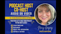host or cohost your podcast and help you write the script