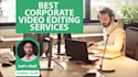 professional corporate  video edit