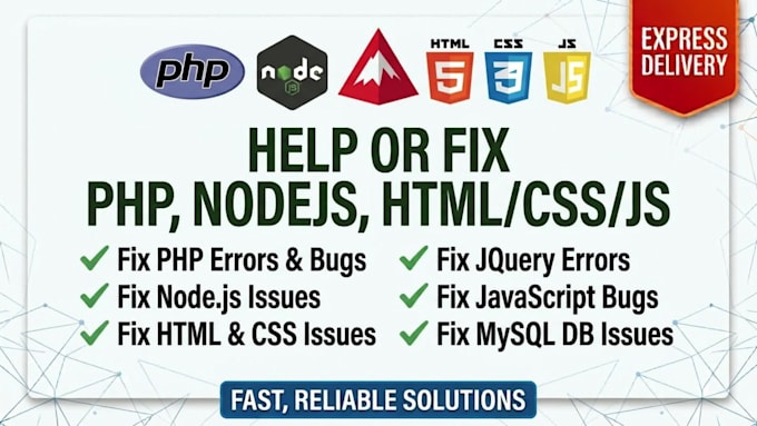 help or fix php, nodejs, html, css, javascript