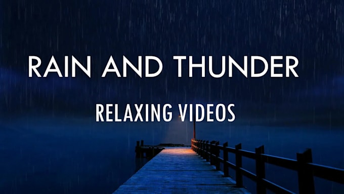 create relaxing rain video for your channel