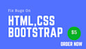 fix html css bootstrap issues in an hour