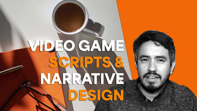 write creative video game dialogue, story, and narrative