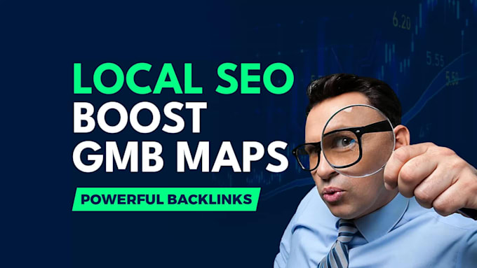 build backlinks to optimize google maps, gmb ranking local SEO
