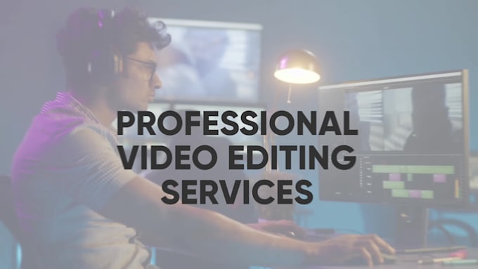 do professional youtube video editing