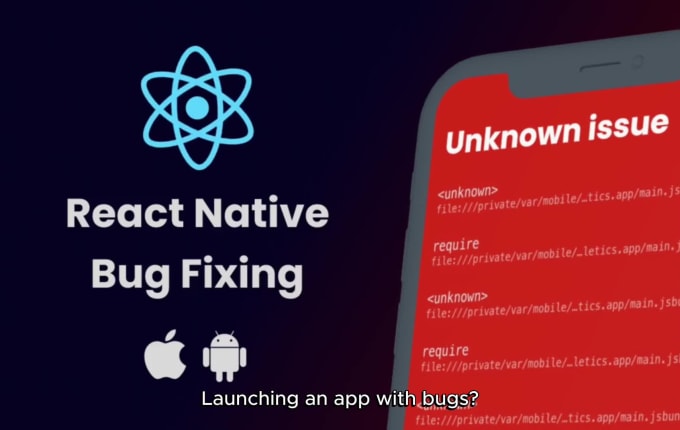 Fix Bugs In Your Mobile App Built With React Native And