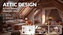 do cozy attic design, loft conversion, and realistic 3d interior rendering