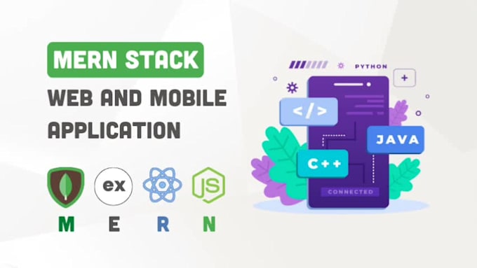 develop modern full stack web and mobile apps using mern