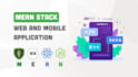 develop modern full stack web and mobile apps using mern