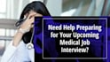 be your nurse or medical job interview coach