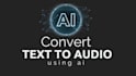 convert text to audio with elevenlabs and more