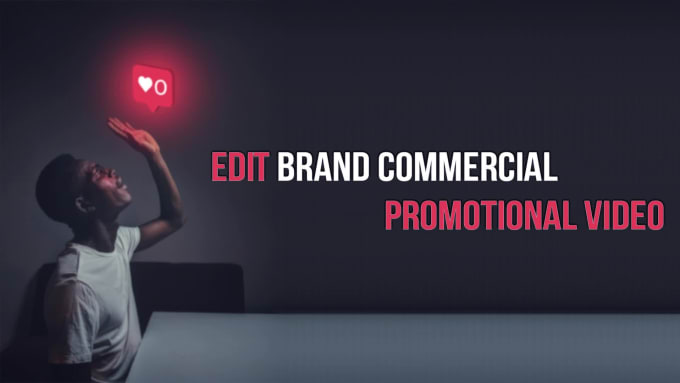 Branding and Commercial Editing