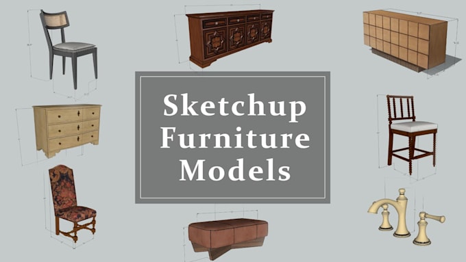 create a sketchup furniture model