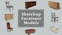 create a sketchup furniture model