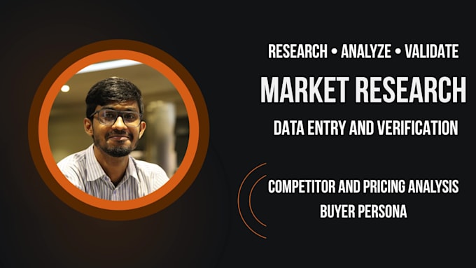 do market research, data entry, data scraping, excel dashboard and reporting