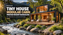 design tiny house, modular cabin and prefab resort bungalow