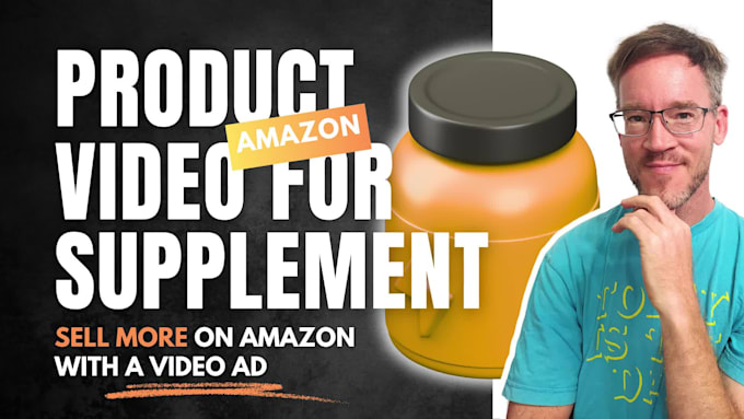create an amazon video for your supplement