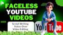 do script writing, voice over, cash cow video editing