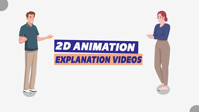 create engaging 2d animated explainer video
