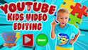 do professional kids video editing within 24 hours