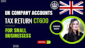 do UK company accounts and corporation UK tax return ct600