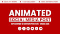 create animated post, animated gif banner and motion flyer