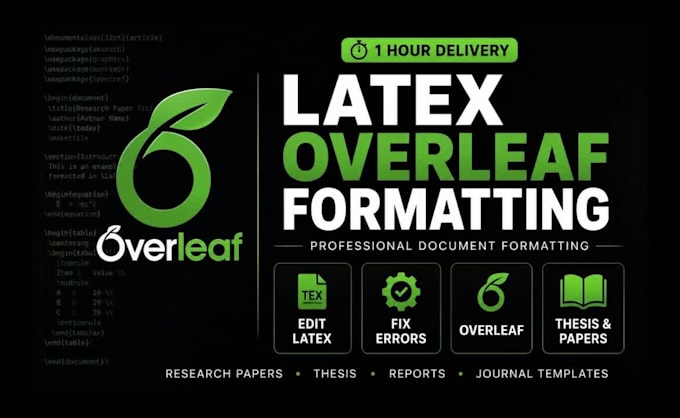 format latex overleaf thesis, research paper, journal professionally