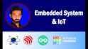 develop your embedded system and iot projects