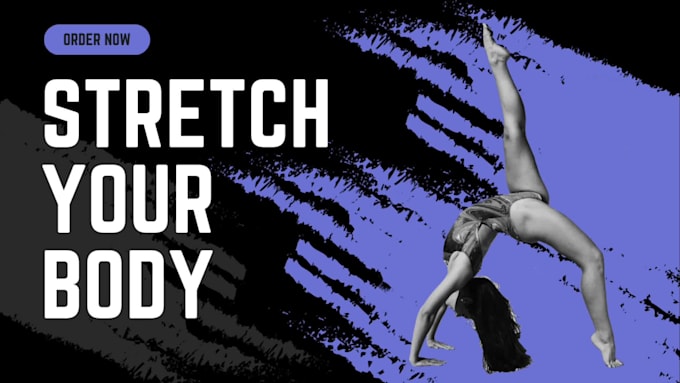 improve your flexibility and stregth