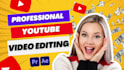 edit your youtube video, vlog, travel, drone footage quickly with high quality