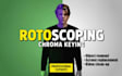 do professional rotoscoping, green screen keying and video background removal
