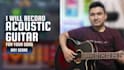 record acoustic guitar for your song