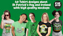 give you 40 tshirt designs about st patricks day and ireland