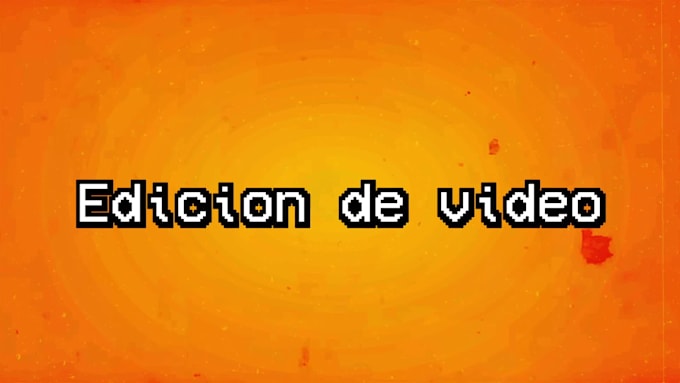 edicion de video y animaciones