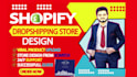 shopify store design, shopify dropshipping store design, shopify store develop