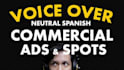 record a voice over for commercial ads and spots in spanish