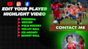 do foodball highlight video for recruitment of soccer player