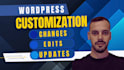 customize wordpress website, edit, make wordpress customization and changes