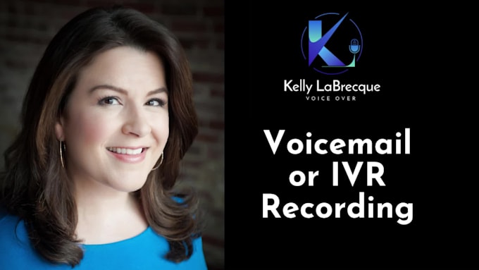 record professional IVR voiceover or voicemail greeting