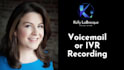 record professional IVR voiceover or voicemail greeting