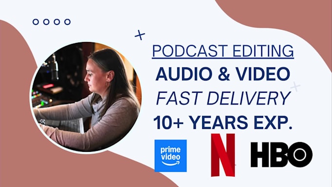 edit your podcast audio and video for a polished, pro result