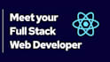 be your full stack web developer with react nodejs  and mongodb