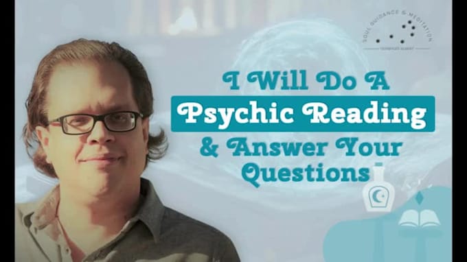 do a psychic reading and answer your questions