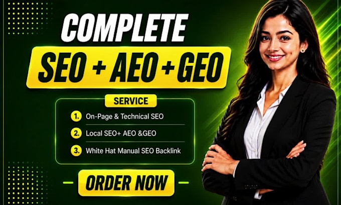 do onpage seo geo aeo, technical, backlinks and local optimization for ranking