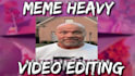 be your meme gaming video editor
