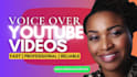record a quality youtube video voice over