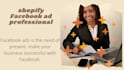 be your shopify facebook ads professional and manager